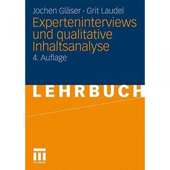 Experteninterviews und qualitative Inhaltsanalyse