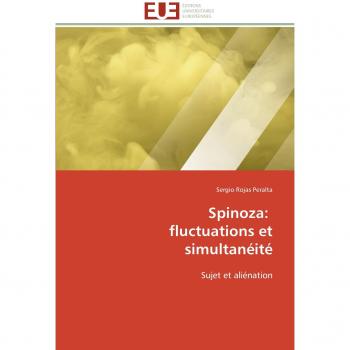 Spinoza: fluctuations et simultanéité: Sujet et aliénation (Omn.Univ.Europ.)