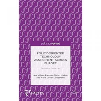 Policy-Oriented Technology Assessment Across Europe
