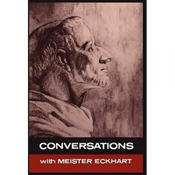 Conversations with Meister Eckhart