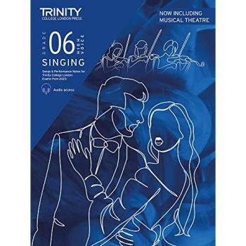 Trinity College London Singing Exam Pieces from 2023 Grade 6 high voice : Pieces for Trinity College London Exams from 2023