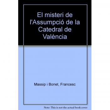 El misteri de l'Assumpció de la catedral de València. NUEVO. Envío URGENTE