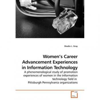 Women's Career Advancement Experiences in Information Technology