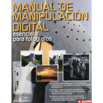 Manual de manipulación digital esencial para fotógrafos