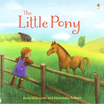 The Little Pony (Picture Books), Anna Milbourne, Used; Good Book