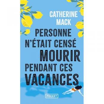 Personne n'était censé mourir pendant ces vacances (Poche)