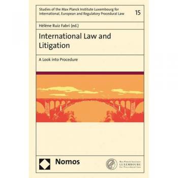 International Law and Litigation: A Look into Procedure