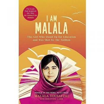 I Am Malala: The Girl who stood up for Education