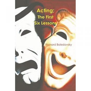 Acting: The First Six Lessons
