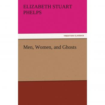 Men, Women, and Ghosts