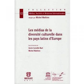 Les médias de la diversité culturelle dans les pays latins d'Europe