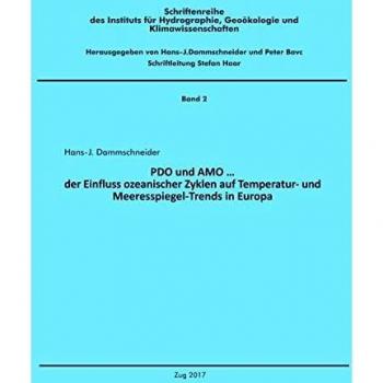 PDO und AMO ...: der Einfluss ozeanischer Zyklen auf Temperatur