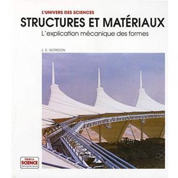 Structures et matériaux : L'explication mécanique des formes
