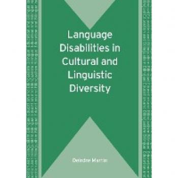 Language Disabilities in Cultural and Linguistic Diversity, Bilingual Education & Bilingualism