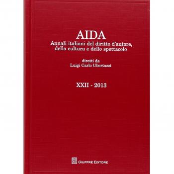 Aida. Annali italiani del diritto d'autore, della cultura e dello spettacolo (2013)