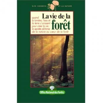 La vie de la forêt