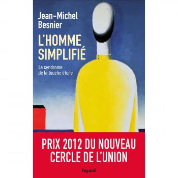 L'homme simplifié : Le syndrome de la touche étoile