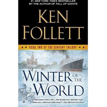 Ken Follett Winter Of The World: Book Two Of The Century Trilogy