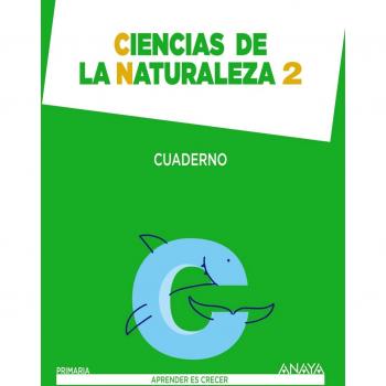 Ciencias de la Naturaleza 2. Cuaderno. (Tapa blanda).