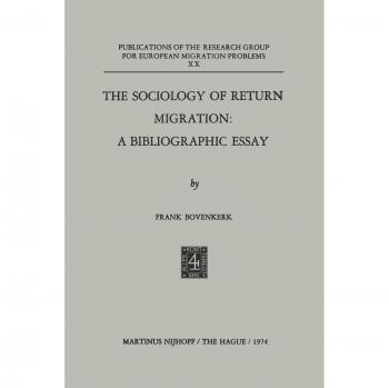 The Sociology of Return Migration: A Bibliographic Essay