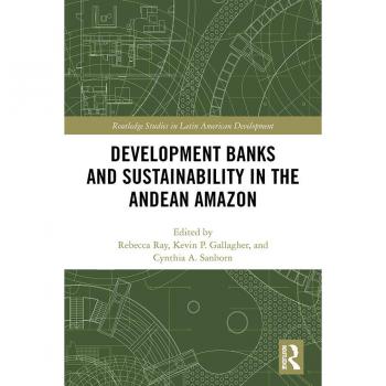Vitalsource Technologies, Inc. Development Banks And Sustainability In The Andean Amazon