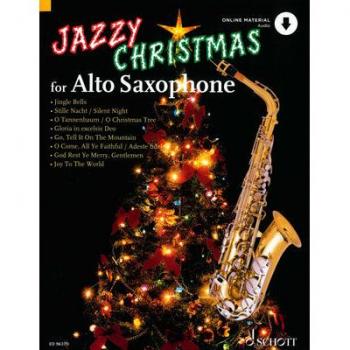 Jazzy Christmas for Alto Saxophone: plus CD: Band Playbacks