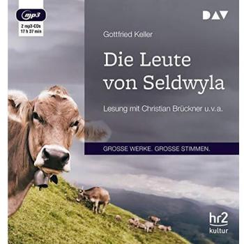Die Leute von Seldwyla: Lesung mit Christian Brückner u. v. a.