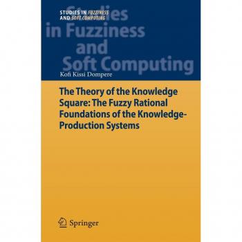 Vitalsource Technologies, Inc. Theory Of The Knowledge Square: The Fuzzy Rational Foundations Of T