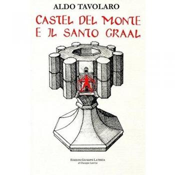 Castel del Monte e il santo Graal