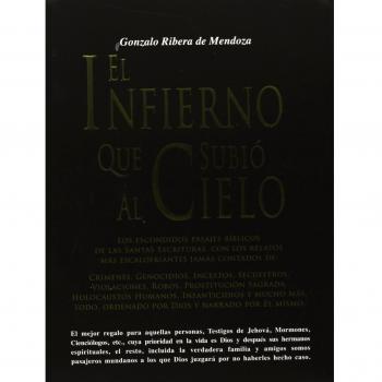 El infierno que subió al cielo