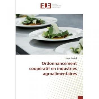 Ordonnancement cooperatif en industries agroalimentaires