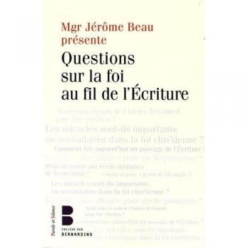 Questions sur la foi au fil de l'Écriture