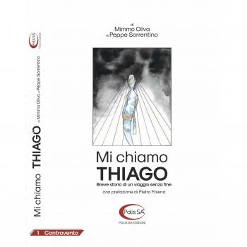 Mi chiamo Thiago. Breve storia di un viaggio senza fine