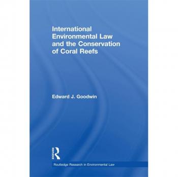 Vitalsource Technologies, Inc. International Environmental Law And The Conservation Of Coral Reefs