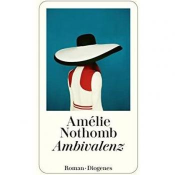 Amélie Nothomb Ambivalenz