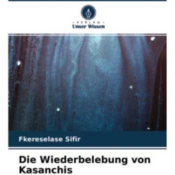 Die Wiederbelebung von Kasanchis