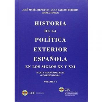 Historia de la política exterior española en los siglos XX y XXI