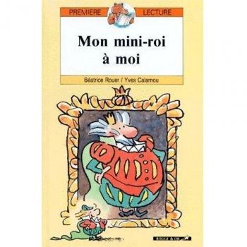 Mon mini-roi à moi