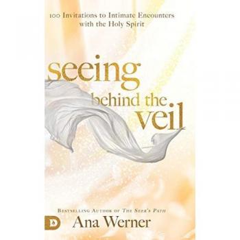 Werner, Ana: Seeing Behind the Veil