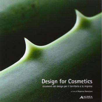 Design for cosmetics. Strumenti del design per il territorio e le imprese