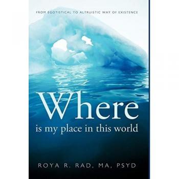 Where Is My Place in This World: From Egotistical to Altruistic Way of Existence