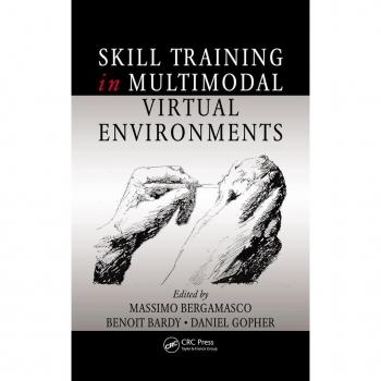 Vitalsource Technologies, Inc. Skill Training In Multimodal Virtual Environments