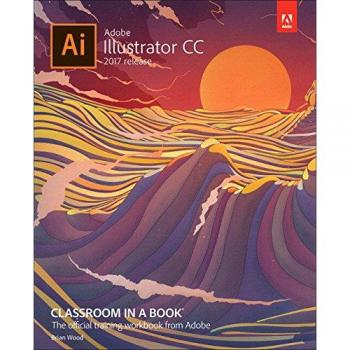Adobe Illustrator CC Classroom in a Book