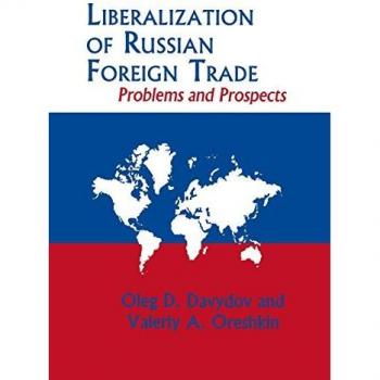 Davydov, Oleg D.: Liberalization of Russian Foreign Trade