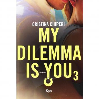 My Dilemma is you 3