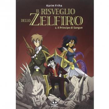 Il principe di sangue. Il risveglio dello Zelfiro