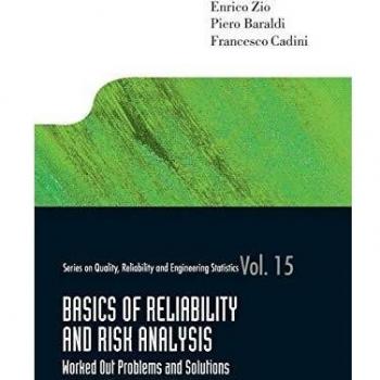 Basics of Reliability and Risk Analysis: Worked Out Problems and Solutions