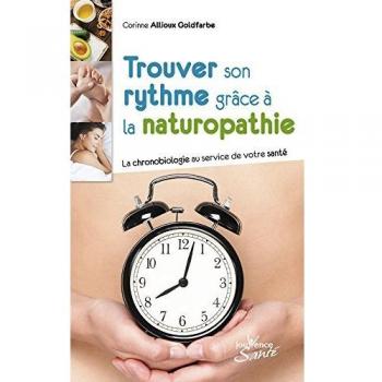 Trouver Son Rythme Grâce À La Naturopathie