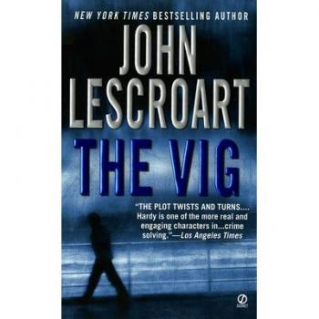 John Lescroart The Vig (Dismas Hardy, Band 2)