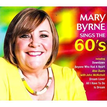 Mary Byrne: Golden Era of the 60s